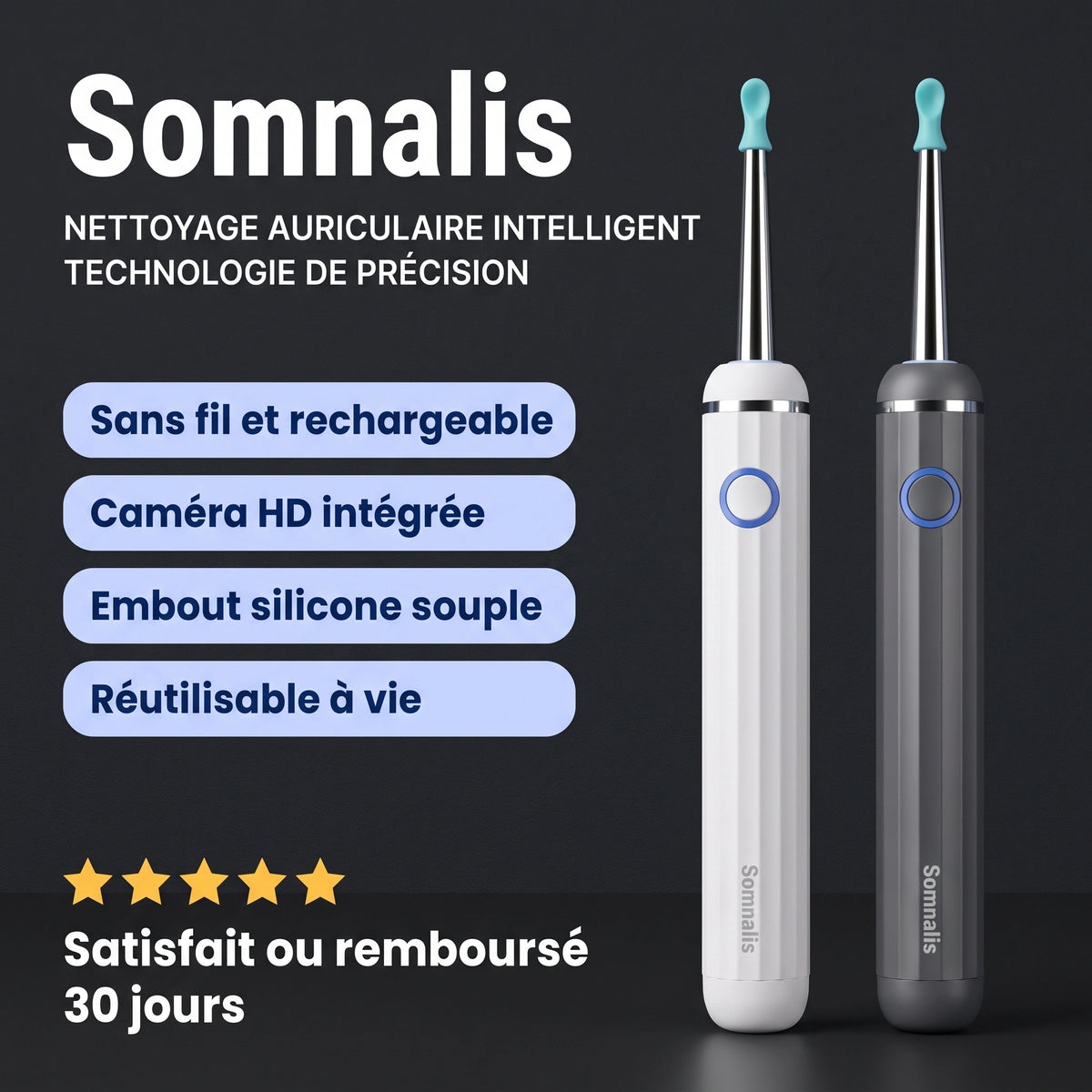 Somnalis™ — Nettoyage des oreilles précis avec caméra HD